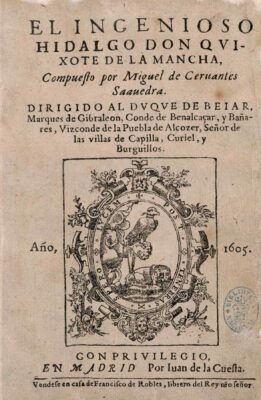 Copy of a 1605 edition of Don Quixote.